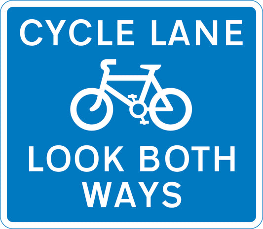 Cycle Lane Look Both Ways Sign 1.2m