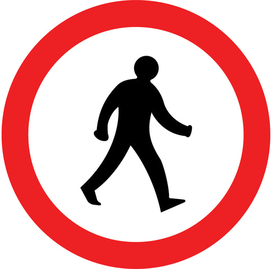 No Pedestrian Sign 1m